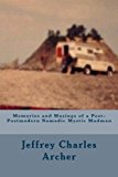 Memories and Musings of a Post-Postmodern Nomadic Mystic Madman