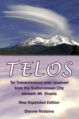 Book Cover Telos: 1st Transmissions ever received from the Subterranean City beneath Mt. Shasta