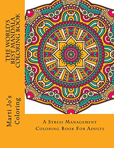 Book Cover The World's Best Mandala Coloring Book: A Stress Management Coloring Book For Adults