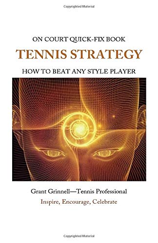 Book Cover Tennis Strategy: How To Beat Any Style Player - Quick-Fix Book