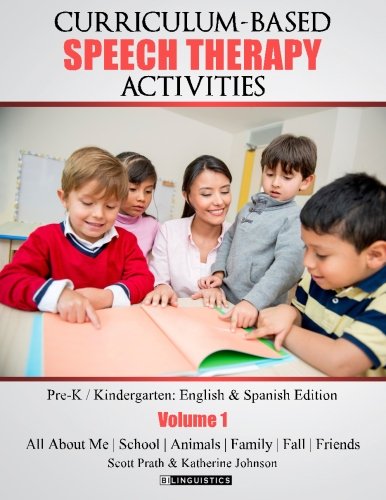 Book Cover Curriculum-based  Speech Therapy Activities: Pre-K / Kindergarten:  English & Spanish Edition (Volume 1) (English and Spanish Edition)