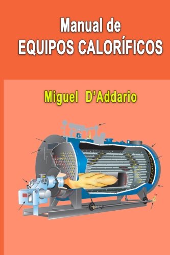 Manual de equipos calorÃ­ficos (Spanish Edition)