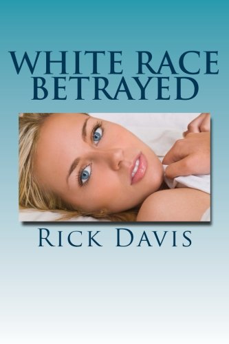 white race betrayed: The most evil crime is the genocide of the white race done in the name of diversity. Destroying the "Most diverse race" in the ... only happen in a world of liberal insanity.