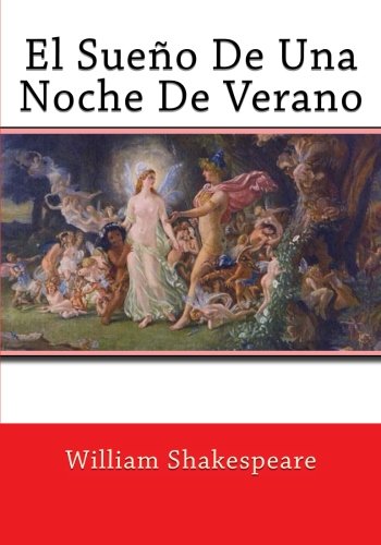 El SueÃ±o De Una Noche De Verano (Spanish Edition)