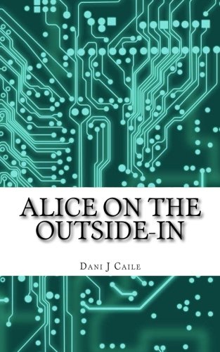 Alice on the Outside-In