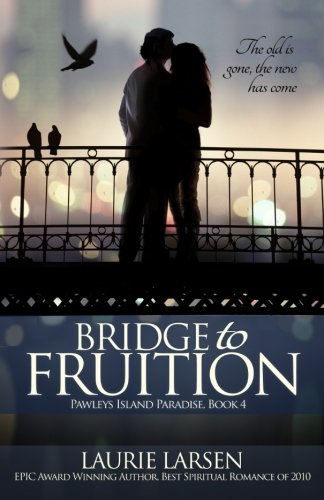 Bridge to Fruition (Pawleys Island Paradise) (Volume 4)