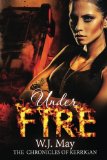 Under Fire (The Chronicles of Kerrigan)