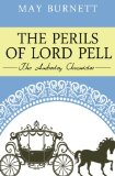 The Perils of Lord Pell: The Amberley Chronicles (Volume 6)