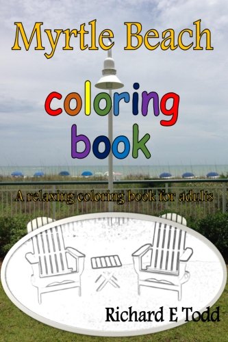 Book Cover Myrtle Beach Coloring Book: A relaxing coloring book for adults