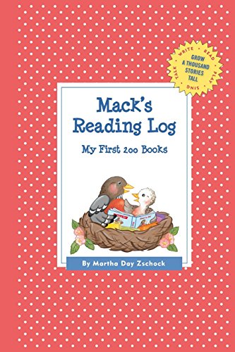 Mack's Reading Log: My First 200 Books (GATST) (Grow a Thousand Stories Tall)