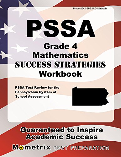 Book Cover PSSA Grade 4 Mathematics Success Strategies Workbook: Comprehensive Skill Building Practice for the Pennsylvania System of School Assessment