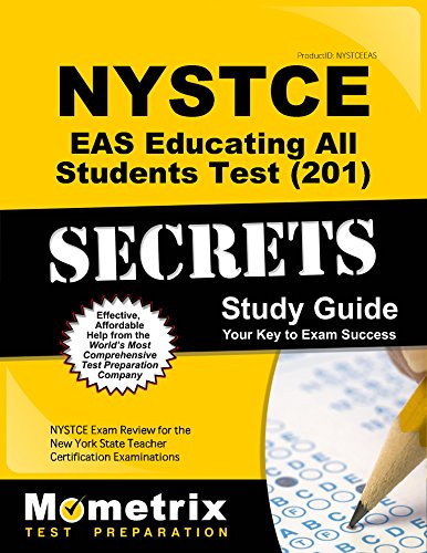 Book Cover NYSTCE EAS Educating All Students Test (201) Secrets Study Guide: NYSTCE Exam Review for the New York State Teacher Certification Examinations