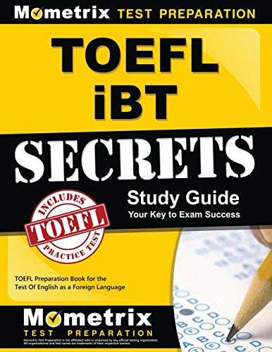 Book Cover TOEFL iBT Secrets Study Guide: TOEFL Preparation Book for the Test Of English as a Foreign Language