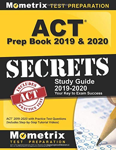 Book Cover ACT Prep Book 2019 & 2020: ACT Secrets Study Guide 2019-2020 with Practice Test Questions (Includes Step-by-Step Tutorial Videos)