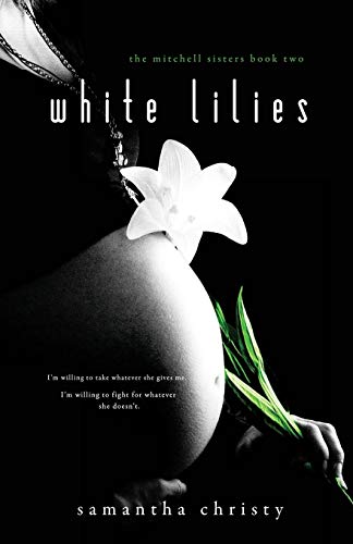 Book Cover White Lilies: The Mitchell Sisters Book Two