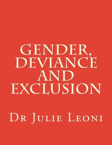 Gender, Deviance and Exclusion