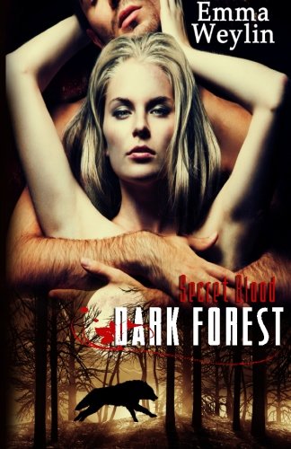 Dark Forest (Secret Blood) (Volume 1)