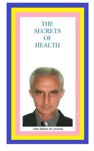 The Secrets of Health