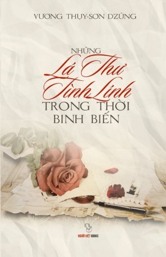 Nhung La Thu Tinh Linh Trong Thoi Binh Bien (Vietnamese Edition)