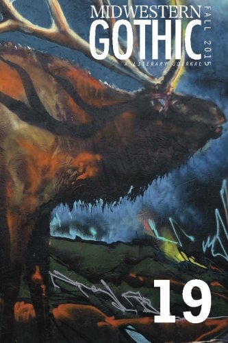 Midwestern Gothic: Fall 2015 - Issue 19