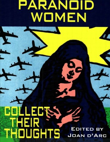 Paranoid Women Collect Their Thoughts