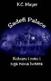 Sadefi Palace Kohuru i roto i nga ruma hotera (Maori Edition)