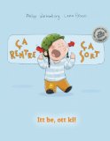 Ã‡a rentre, Ã§a sort ! Itt be, ott ki!: Un livre d'images pour les enfants (Edition bilingue franÃ§ais-hongrois) (French Edition)