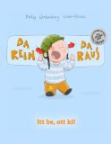 Da rein, da raus! Itt be, ott ki!: Kinderbuch Deutsch-Ungarisch (bilingual/zweisprachig) (German Edition)