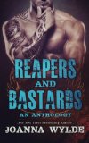 Reapers and Bastards: A Reapers MC Anthology