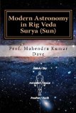 Modern Astronomy in Rig Veda: Volume II Surya (Sun) (Volume 2)