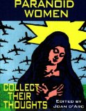Paranoid Women Collect Their Thoughts