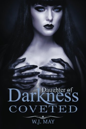 Coveted: A Vampire Paranormal Romance (Daughter of Darkness: Victoria's Journey) (Volume 3)