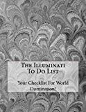 The Illuminati To Do List