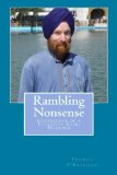 Rambling Nonsense: Confessions of a Caucasian Kaari Muncher (Volume 1)
