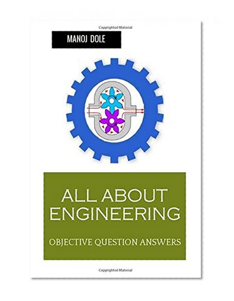 All about Engineering: Objective Question Answers