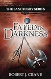 Fated in Darkness: The Sanctuary Series, Volume 5.5