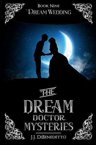 Book Cover Dream Wedding (The Dream Doctor Mysteries) (Volume 10)