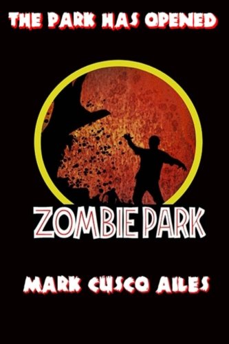 Book Cover Zombie Park (The Z-Day Trilogy) (Volume 1)