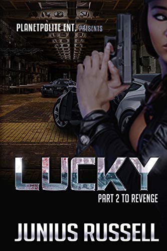 Book Cover Lucky: revenge 2 (Sometimes the right man for the Job is a Woman)