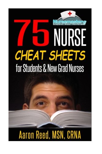 Book Cover 75 Nurse Cheat Sheets: for Students & New Grad Nurses
