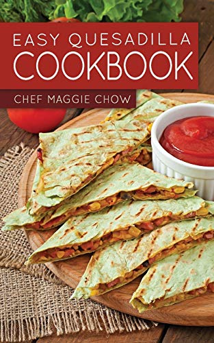 Book Cover Easy Quesadilla Cookbook