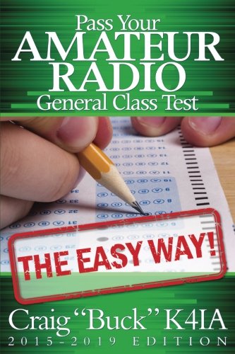 Book Cover Pass Your Amateur Radio General Class Test - The Easy Way