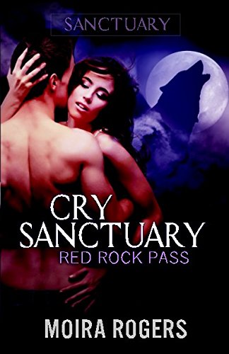 Cry Sanctuary (Red Rock Pass #1)