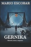 Gernika: Una novela de suspense (Spanish Edition)
