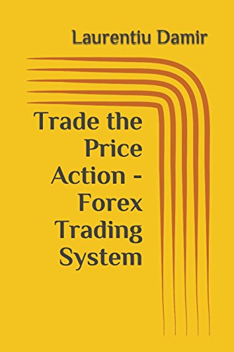 Book Cover Trade the Price Action - Forex Trading System