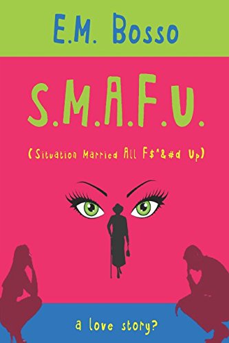 Book Cover S.M.A.F.U. (Situation Married All F$