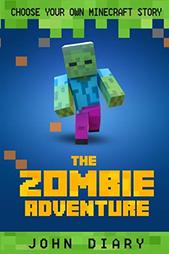 Book Cover Choose Your Own Story: The Minecraft Zombie Adventure