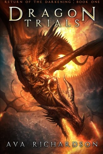 Book Cover Dragon Trials (Return of the Darkening) (Volume 1)