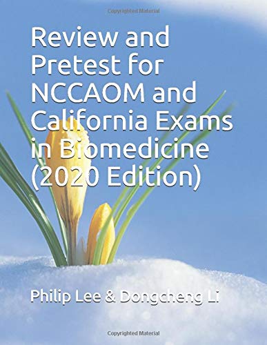 Book Cover Review and Pretest for NCCAOM and California Exams in Biomedicine