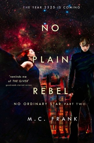 Book Cover No Plain Rebel (No Ordinary Star) (Volume 2)